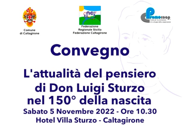Caltagirone. Oggi, sabato 5 novembre, convegno UNCI. “L’attualità del pensiero di Don Luigi Sturzo nel 150° anniversario della nascita e la cooperazione nel comprensorio calatino”